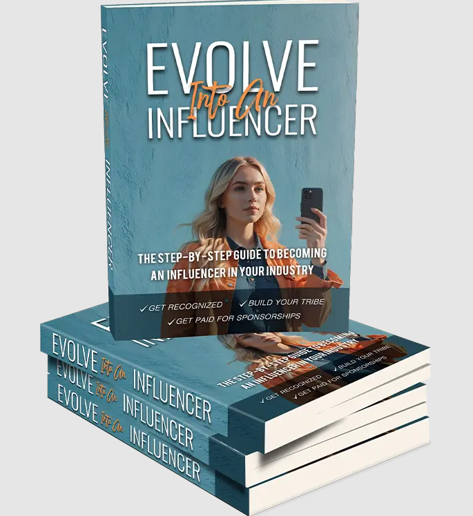 Evolve Into An Influencer